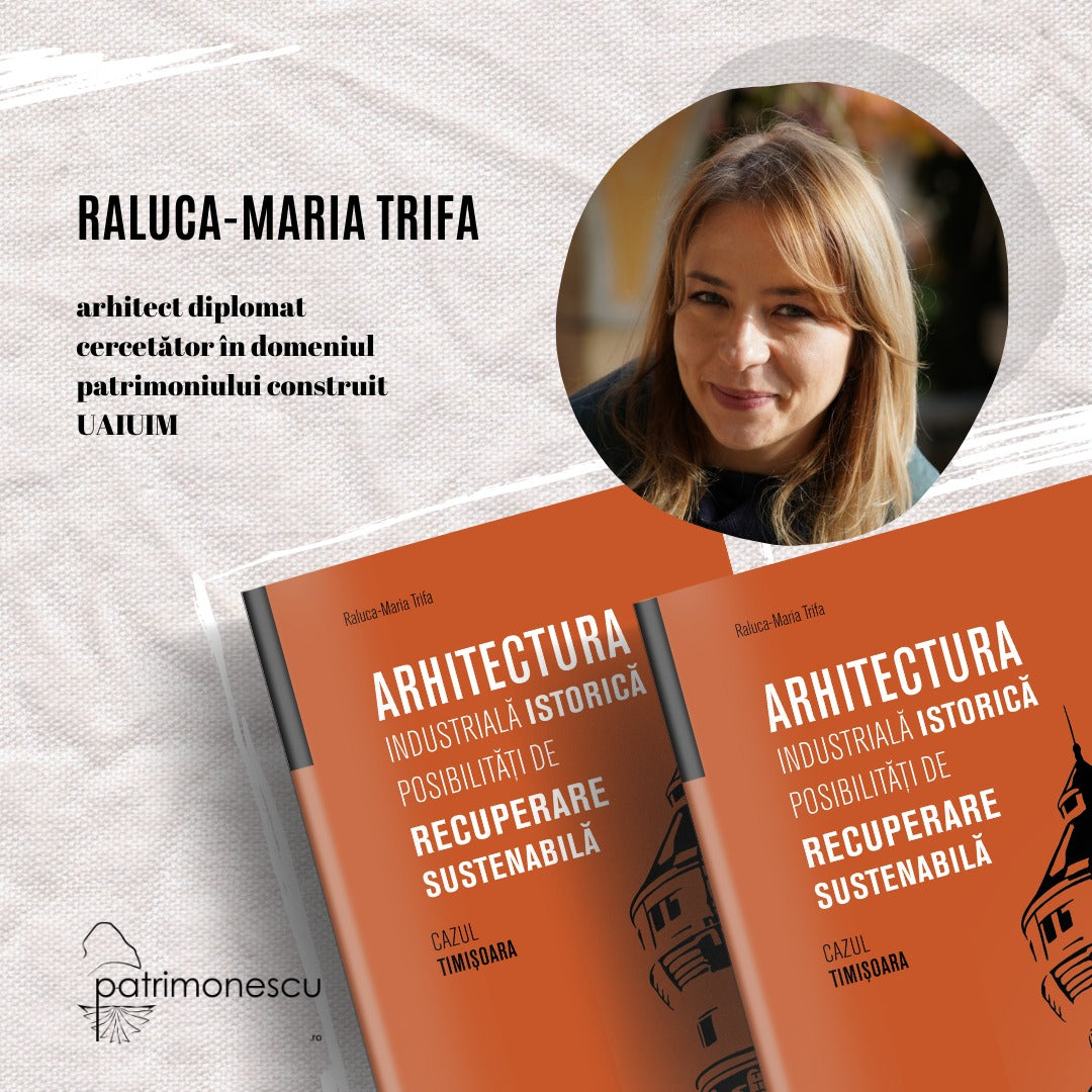 Povestea unei cărți despre un patrimoniu ce ne poate aduce multiple beneficii