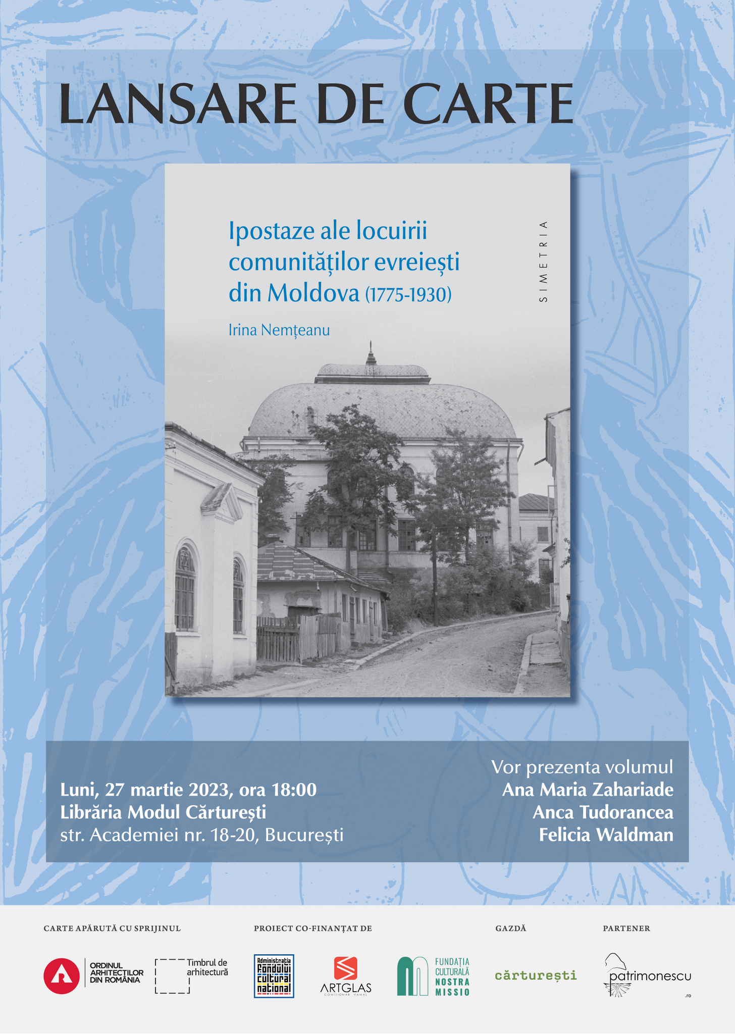 Lansare de Carte: Ipostaze ale locuirii comunităților  evreiești din Moldova (1775-1930),   Irina Nemțeanu