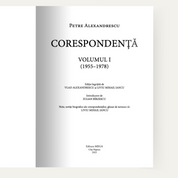Petre Alexandrescu - Corespondență vol. I