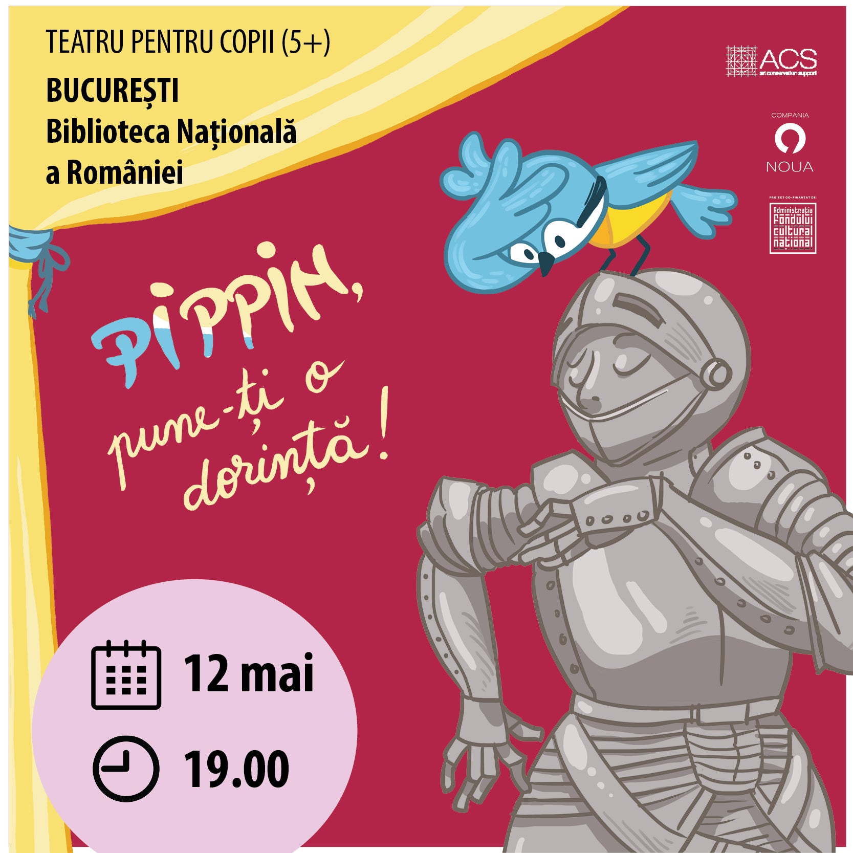 Pippin, pune-ți o dorință! București, 12 mai - 19:00