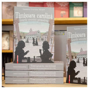 TIMIȘOARA CAROLINĂ: geneza orașului premodern (1716-1740)