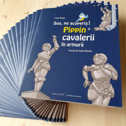 Sus pe acoperis! Pippin și cavalerii în armură