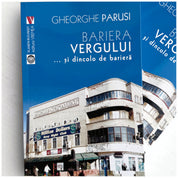 Bariera Vergului... și dincolo de barieră