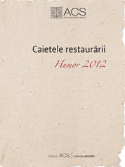 Caietele restaurării 2012 - digital