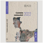 Caietele restaurării 2022