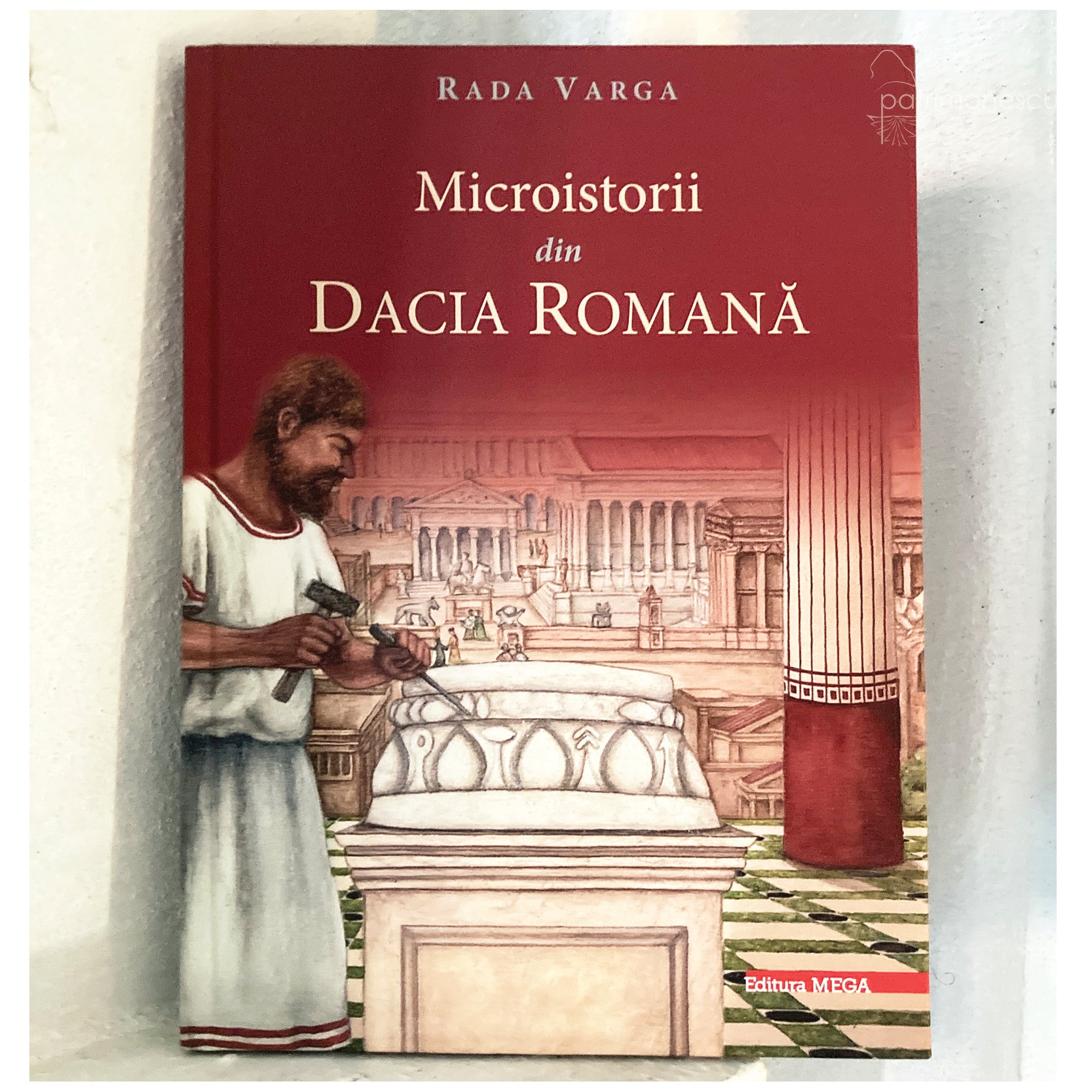 Microistorii din Dacia Romană