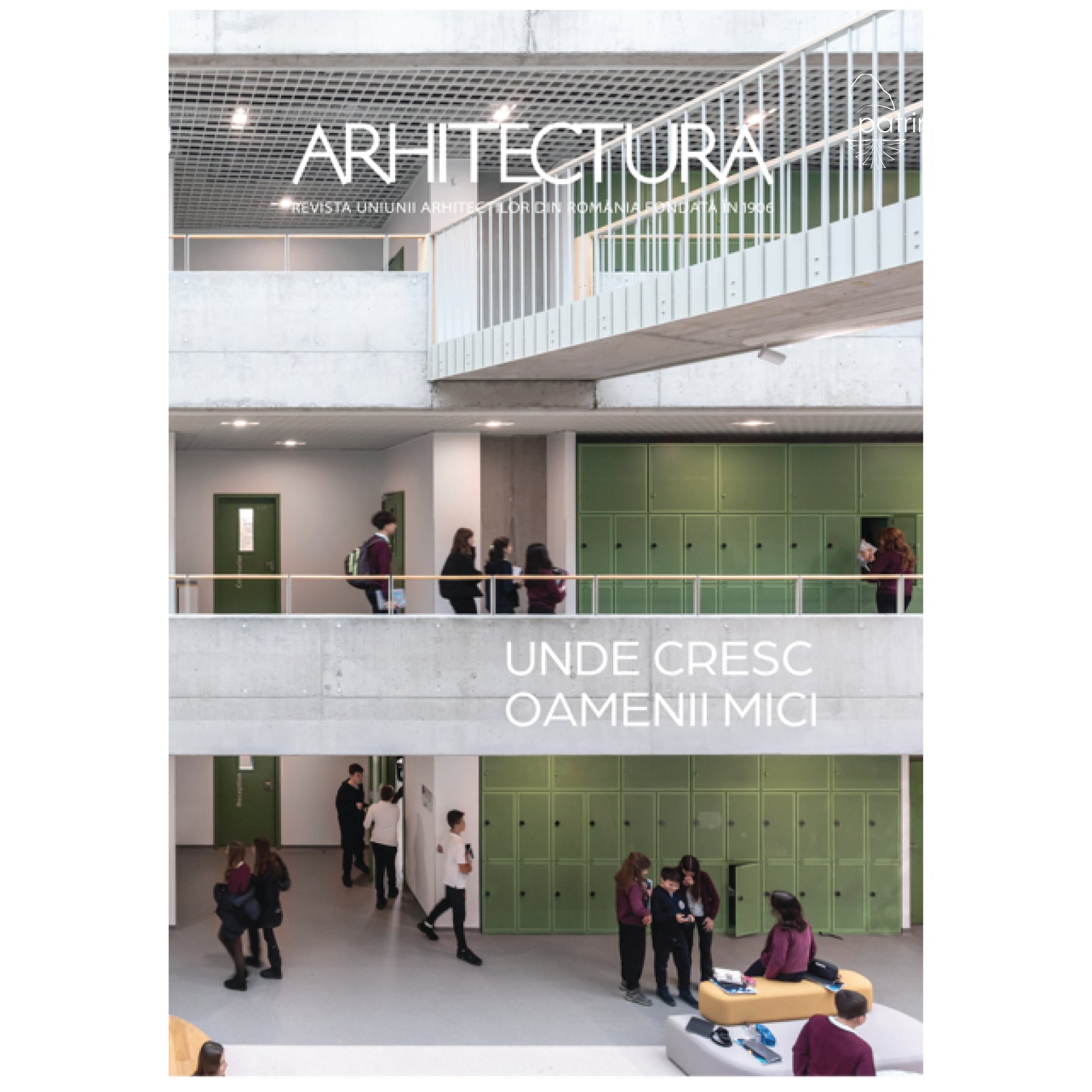 Revista Arhitectura Nr. 1-2/2025. Unde cresc oamenii mici