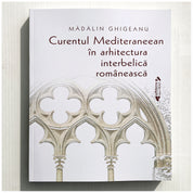Curentul Mediteraneean în arhitectura interbelică românească