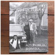 Revista Arhitectura nr. 3-4/2024 - Automobilul și orașul