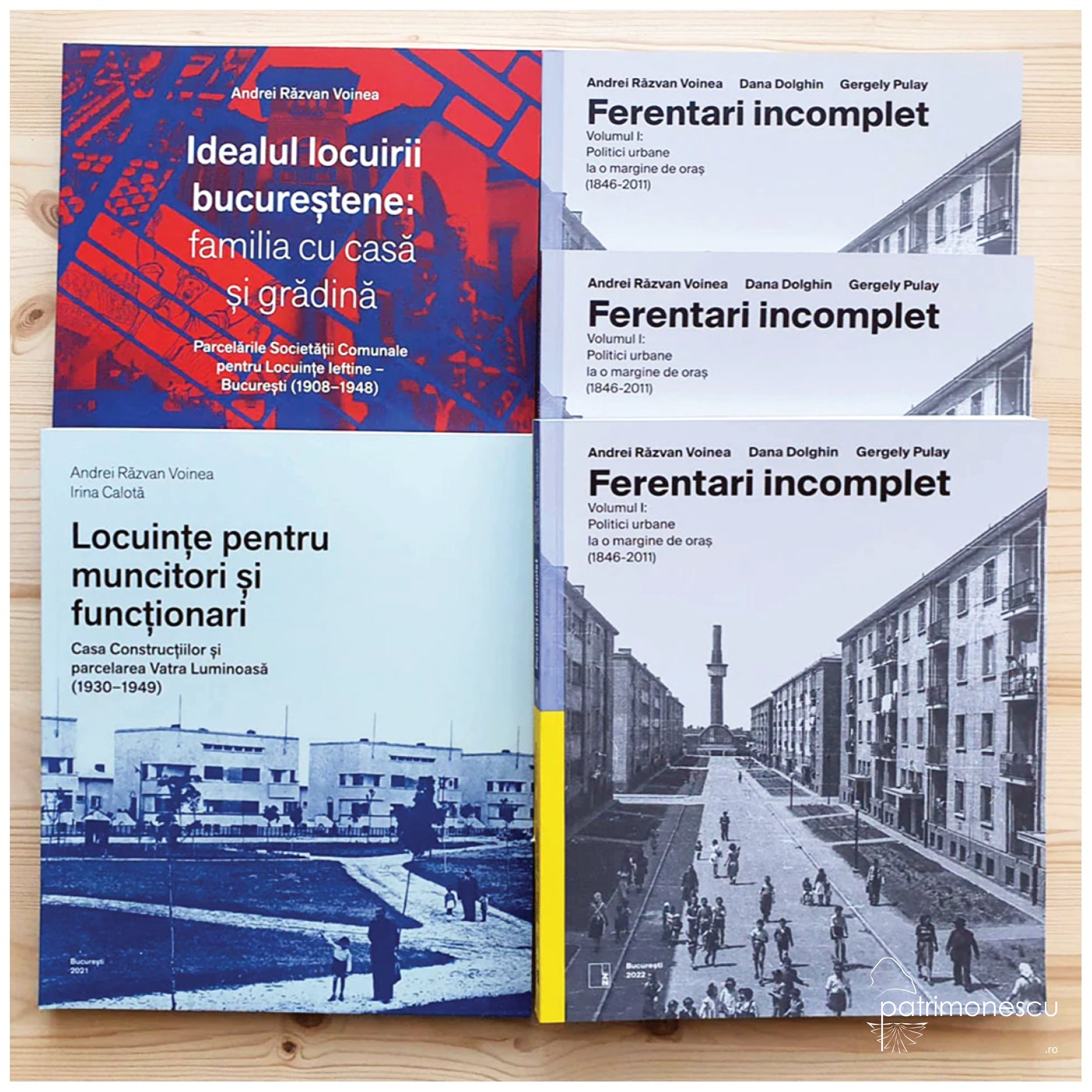 Ferentari incomplet, Volumul I: Politici urbane la o margine de oraș (1846-2011), Andrei Razvan Voinea, Dana Dolghin, Gergely Pulay, Studio Zona