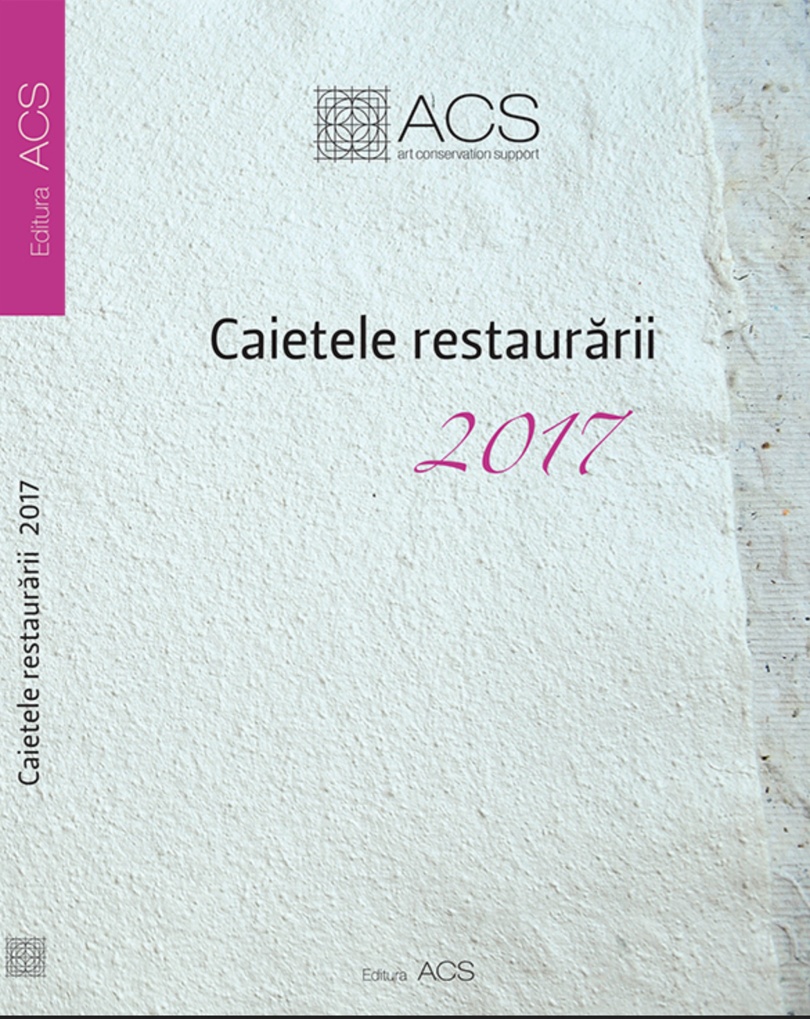 Caietele restaurării 2017