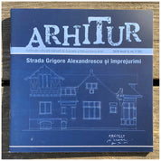 ArhiTur - Strada Grigore Alexandrescu și împrejurimi