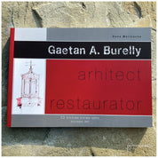 Gaetan A. Burelly, arhitect restaurator