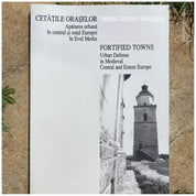 Cetățile orașelor. Apărare urbană în centrul și estul Europei în Evul Mediu