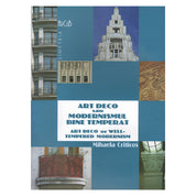 Art Deco sau Modernismul bine temperat