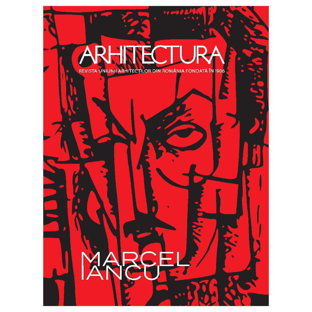 Revista Arhitectura - MARCEL IANCU - Nr. 5-6/2022