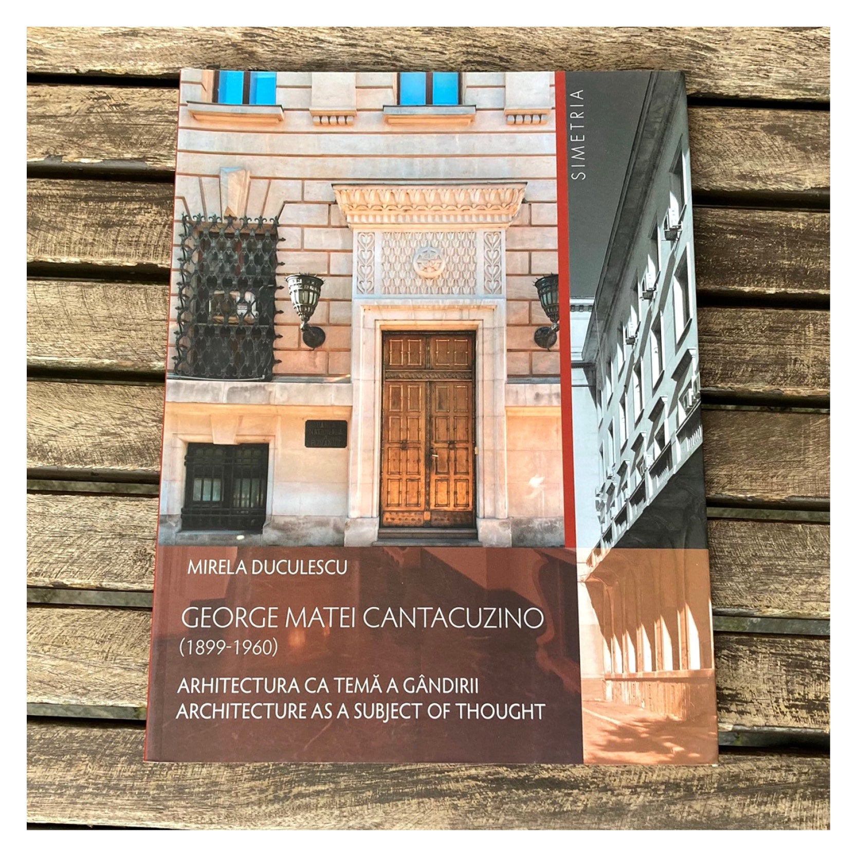 George Matei Cantacuzino (1899-1960) - Arhitectura ca temă a gândirii